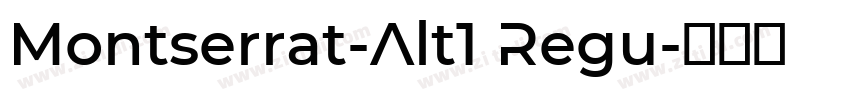 Montserrat-Alt1 Regu字体转换